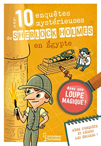 Les 10 enquêtes mystérieuses de Sherlock Holmes en Égypte von LAROUSSE