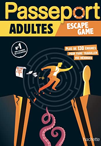 Passeport Adultes - Escape Games - Cahier de vacances 2024 von HACHETTE EDUC