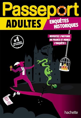 Passeport Adultes - Enquêtes historiques - Cahier de vacances 2025