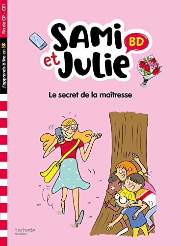 Sami et Julie BD : Le secret de la maîtresse: Fin de CP-CE1 von HACHETTE EDUC