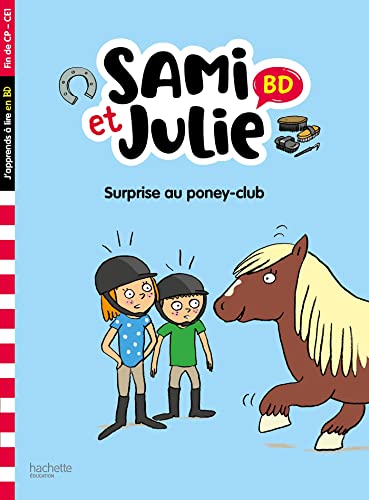 Sami et Julie BD Fin de CP-CE1 - Surprise au poney club ! von HACHETTE EDUC