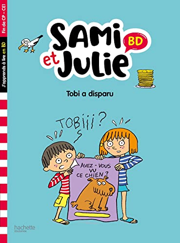 Sami et Julie BD Fin de CP- CE1 - Tobi a disparu