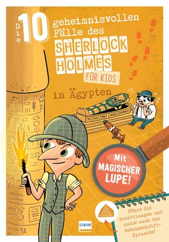 Sherlock Holmes für Kids - Die 10 geheimnisvollen Fälle des Sherlock Holmes in Ägypten: Detektivrätsel für Kinder mit Sherlock Holmes, inklusive ... von Hieroglyphen und Suchbildern, ab 8 Jahren