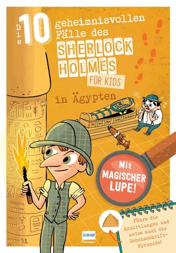 Sherlock Holmes für Kids - Die 10 geheimnisvollen Fälle des Sherlock Holmes in Ägypten: Detektivrätsel für Kinder mit Sherlock Holmes, inklusive ... von Hieroglyphen und Suchbildern, ab 8 Jahren von ULLMANN