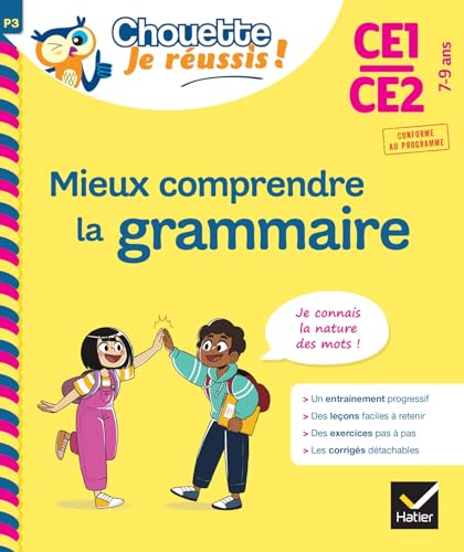 Mieux comprendre la grammaire CE1/CE2 7-9 ans - Chouette, Je réussis !: cahier de soutien en français Mieux comprendre la grammaire CE1/CE2 7-9 ans - Chouette, Je réussis !: cahier de soutien en français von HATIER