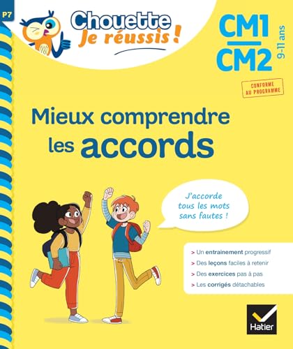 Mieux comprendre les accords CM1/CM2 9-11 ans: cahier de soutien en français von Editions Hatier