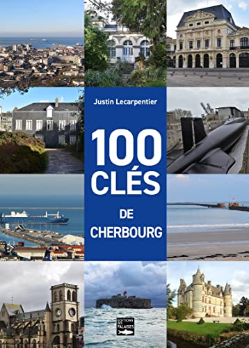 100 clés de Cherbourg