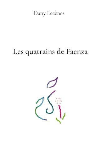 Les quatrains de Faenza von Books on Demand