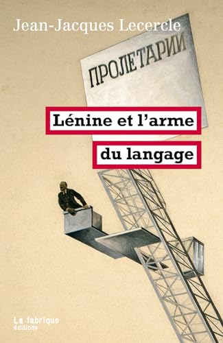Lénine et l'arme du langage von FABRIQUE