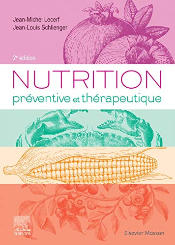 Nutrition préventive et thérapeutique von Elsevier Masson