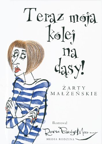 Teraz moja kolej na dąsy Żarty małżeńskie von Media Rodzina
