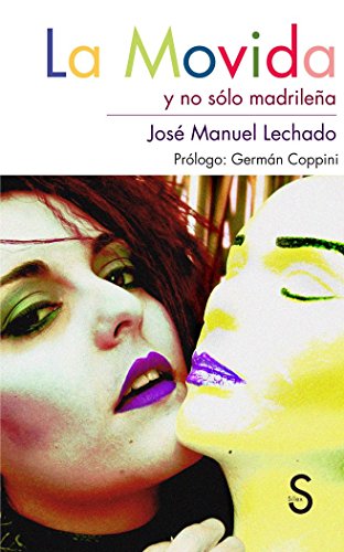 La movida y no sólo madrileña (Serie Historia) von Sílex ediciones S.L.