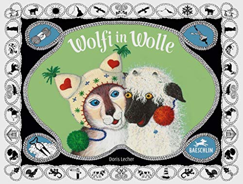 Wolfi in Wolle: Bilderbuch von Baeschlin Verlag