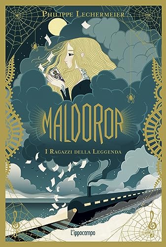 Maldoror. I ragazzi della leggenda (Vol. 1)