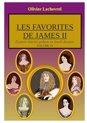 Les favorites de James II (La petite histoire galante en bande dessinée) von BoD – Books on Demand – Frankreich