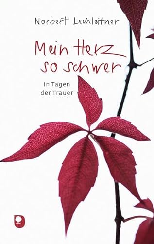 Mein Herz so schwer: In Tagen der Trauer (Edition Eschbach)