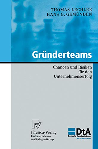 Gründerteams: Chancen und Risiken für den Unternehmenserfolg (KfW-Publikationen zu Gründung und Mittelstand)