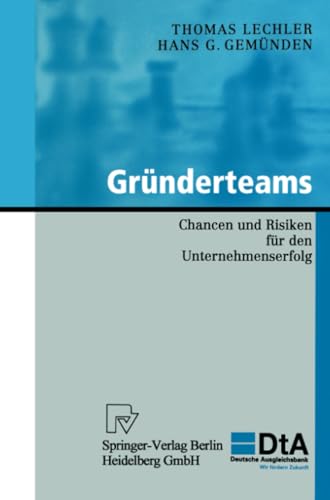 Gründerteams: Chancen und Risiken für den Unternehmenserfolg (KfW-Publikationen zu Gründung und Mittelstand)