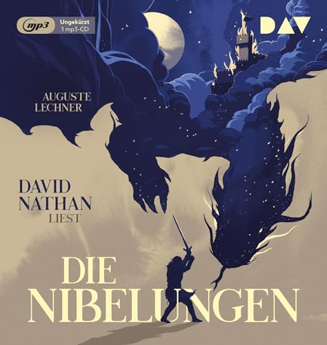 Die Nibelungen – Glanzzeit und Untergang eines mächtigen Volkes: Ungekürzte Lesung mit Musik mit David Nathan (1 mp3-CD)