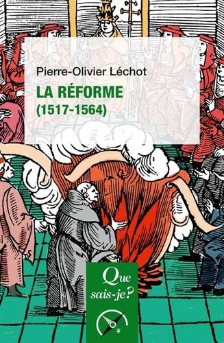 La Réforme (1517-1564) von QUE SAIS JE