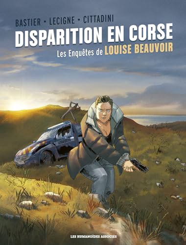 Louise Beauvoir: Disparition en corse