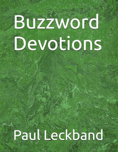 Buzzword Devotions Buzzword Devotions von Lighthouse Publishing