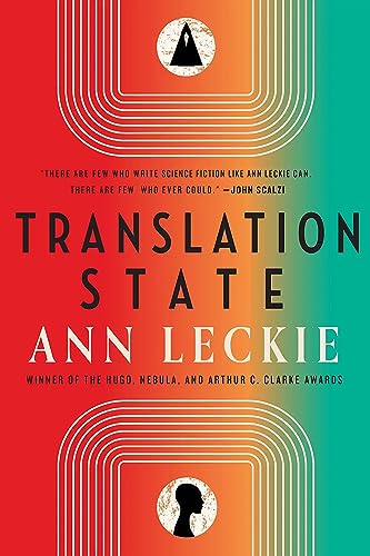 Translation State: Shortlisted for the Hugo Award for Best Novel 2024 (The imperial Radch)