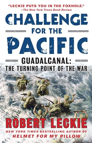 Challenge for the Pacific: Guadalcanal: The Turning Point of the War von Bantam