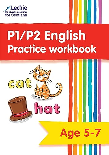 P1/P2 English Practice Workbook: Extra Practice for CfE Primary School English (Leckie Primary Success)