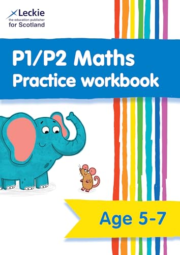 P1/P2 Maths Practice Workbook: Extra Practice for CfE Primary School Maths (Leckie Primary Success) von Leckie