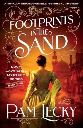 Footprints in the Sand: A totally unputdownable historical mystery (The Lucy Lawrence Mysteries, Band 2)