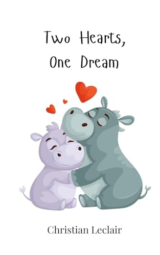 Two Hearts, One Dream Two Hearts, One Dream von Creative Arts Management OÜ