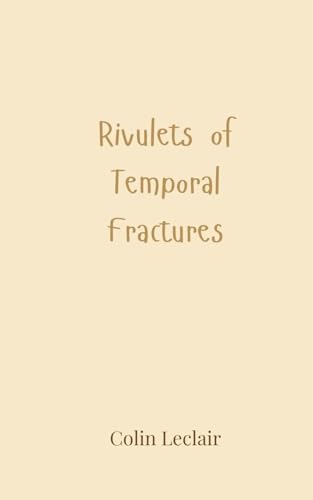 Rivulets of Temporal Fractures von Creative Arts Management OÜ