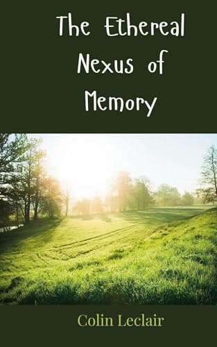 The Ethereal Nexus of Memory von Creative Arts Management OÜ