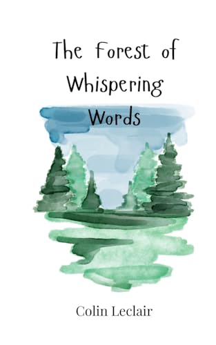 The Forest of Whispering Words von Creative Arts Management OÜ