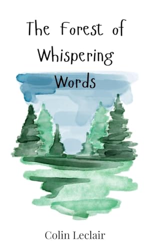 The Forest of Whispering Words von Creative Arts Management OÜ