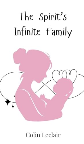 The Spirit's Infinite Family von Creative Arts Management OÜ
