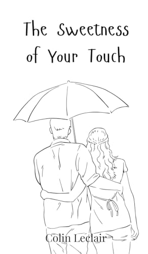 The Sweetness of Your Touch von Creative Arts Management OÜ