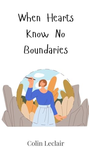 When Hearts Know No Boundaries von Creative Arts Management OÜ