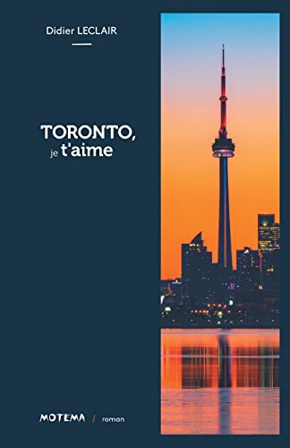 Toronto, je t'aime (Motema) von Éditions Terre d'Accueil