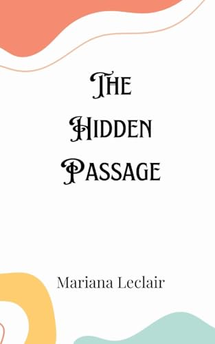 The Hidden Passage von Creative Arts Management OÜ