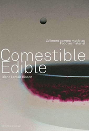 Comestible: L'aliment comme matériau von DU PASSAGE