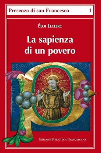La sapienza di un povero (Presenza di S. Francesco) von Biblioteca Francescana