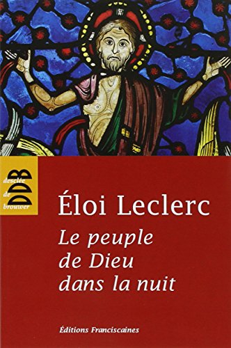 Le Peuple de Dieu dans la nuit