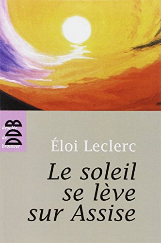 Le soleil se lève sur Assise Le soleil se lève sur Assise