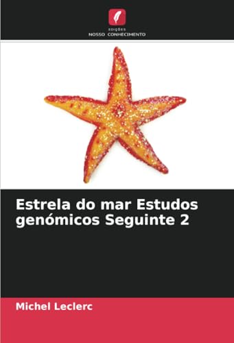 Estrela do mar Estudos genómicos Seguinte 2: DE von Edições Nosso Conhecimento