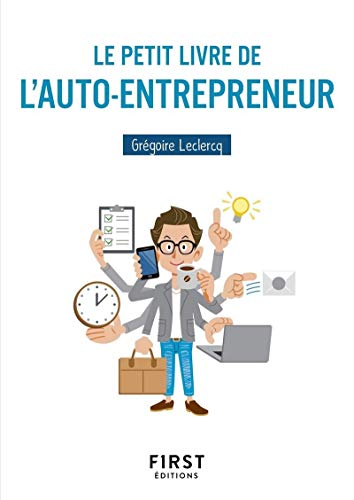 Le Petit Livre de l'auto-entrepreneur von First