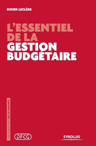 L'essentiel de la gestion budgétaire von EYROLLES
