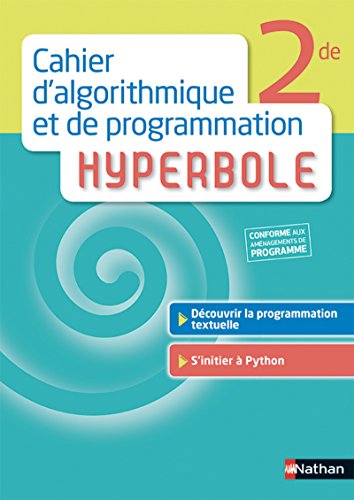 Hyperbole 2de -Cahier Algorithmique - 2018 von NATHAN