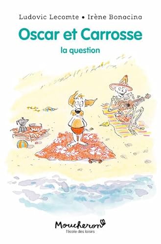 Oscar et Carrosse - La question von EDL